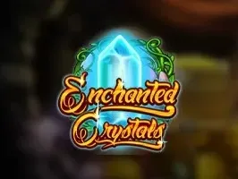 Enchanted Crystals